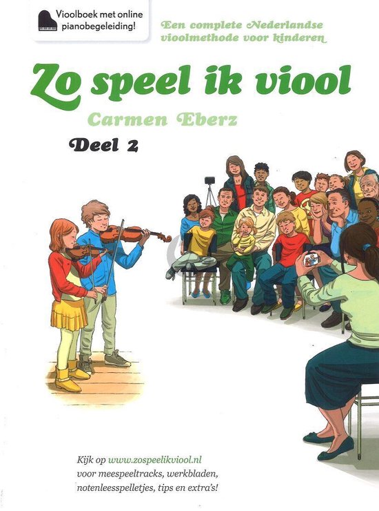 Zo Speel Ik Viool 2 - Vioolboek met online pianobegeleiding