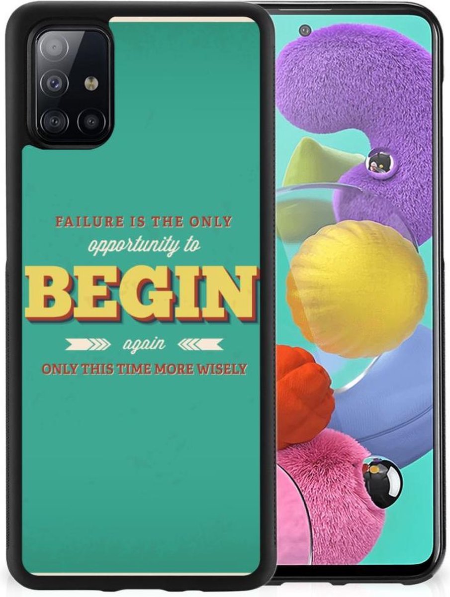 Samsung Galaxy A51 Hoesje met Quotes Quote Begin