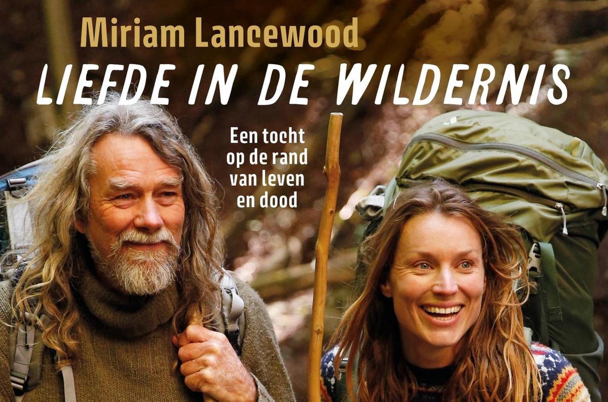 Liefde in de wildernis, Miriam Lancewood | 9789049808396 | Boeken | bol.com
