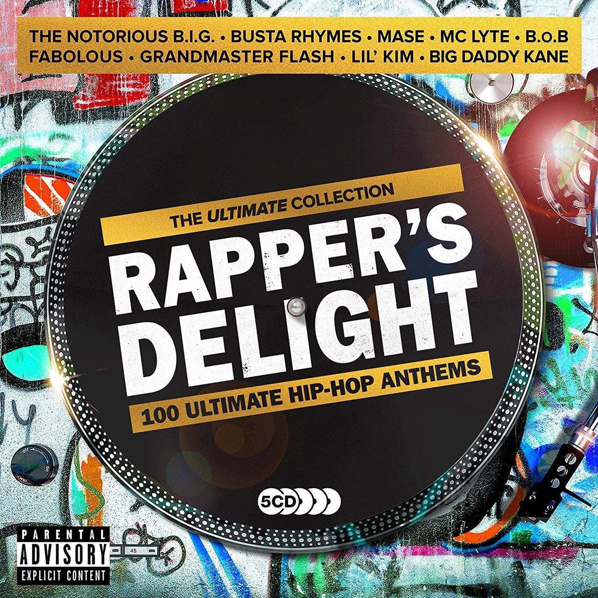 Rapper's Delight 100 Ultimate HipHop Anthems, various