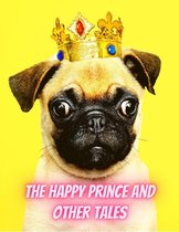 Title: The Happy Prince and Other Tales