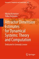 Emergence, Complexity and Computation 38 - Attractor Dimension Estimates for Dynamical Systems: Theory and Computation