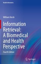 Health Informatics - Information Retrieval: A Biomedical and Health Perspective