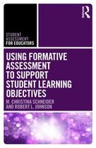 Student Assessment for Educators - Using Formative Assessment to Support Student Learning Objectives