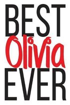 Best Olivia Ever: 6x9 College Ruled Line Paper 150 Pages