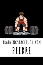 Trainingstagebuch von Pierre: Personalisierter Tagesplaner f�r dein Fitness- und Krafttraining im Fitnessstudio oder Zuhause