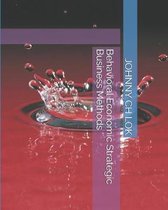 Behavioral Economic Strategic Business Methods