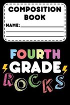 Composition Book Fourth Grade Rocks: Back To School Planner For 4th Grade Students, Class Schedule Organizer, Daily Diary for Things To Do, Assignment