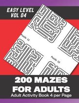 200 Mazes for Adults: 200 Mazes for Adults with answers (Vol 4) 102 Pages 8.5x11in