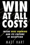 Win at All Costs Inside Nike Running and Its Culture of Deception