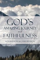 God's Amazing Journey and Faithfulness