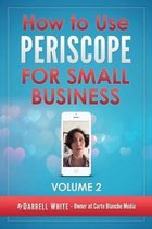 How to Use Periscope for Small Business