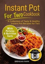 Instant Pot for Two Cookbook