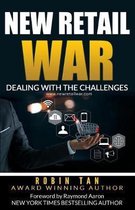 New Retail War: Dealing with the Challenges