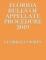 Florida Rules of Appellate Procedure 2019