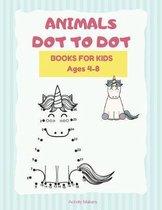 Animals Dot To Dot Books For Kids Ages 4-5