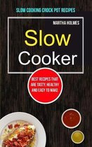 Slow Cooker Recipes- Slow Cooker