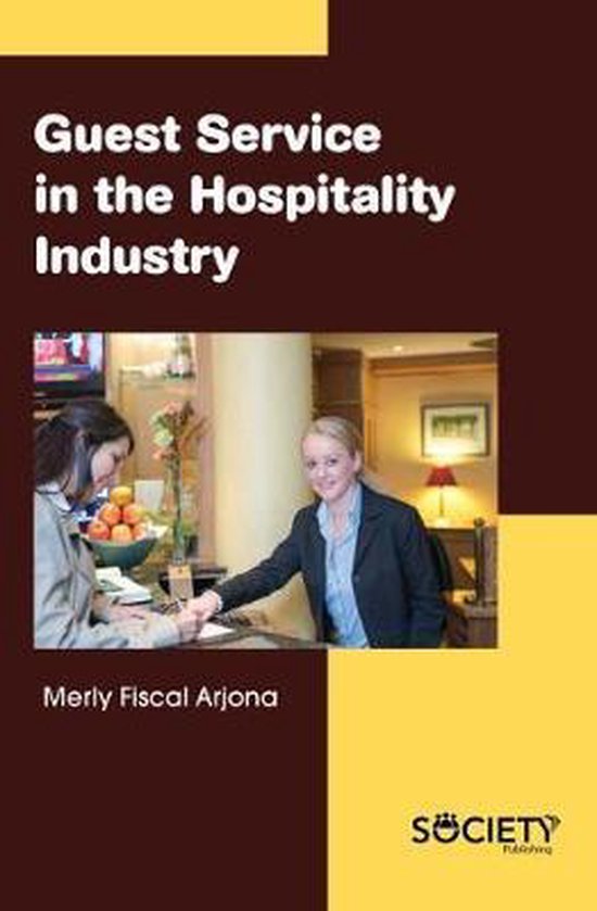 Guest Service in the Hospitality Industry 9781774072127 Merly