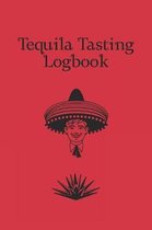 Tequila Tasting Logbook