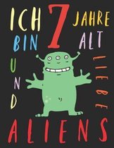 Ich bin 7 Jahre alt und liebe Aliens