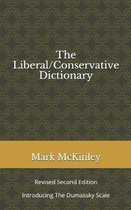 The Liberal/Conservative Dictionary: revised second edition Introducing The Dumassky Scale