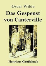 Das Gespenst von Canterville (Großdruck)