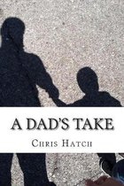 A Dad's Take