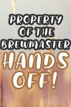 Property of the Brewmaster: 90 Pages of Home Brew Cookbook Recipe Space!