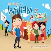 Powers of William and Friends ( Spanish Version )