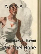 Y. M. C. A.: Homosexual Haven