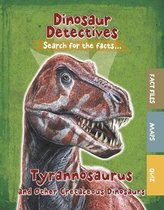 Dinosaur Detectives Tyrannosaurus and Other Cretaceous Dinosaurs