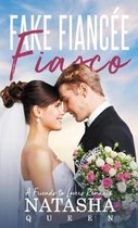 Fake Fiancee Fiasco