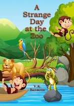 A Strange Day at the Zoo