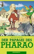 Der Papagei des Pharao