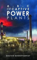 A-B-C of Captive Power Plants