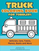 Toddler and Kid Big Preschool Workbook Learning Activities Toys for Boys Girls Age 1 2 3 4 5 Year Ol- Truck Coloring