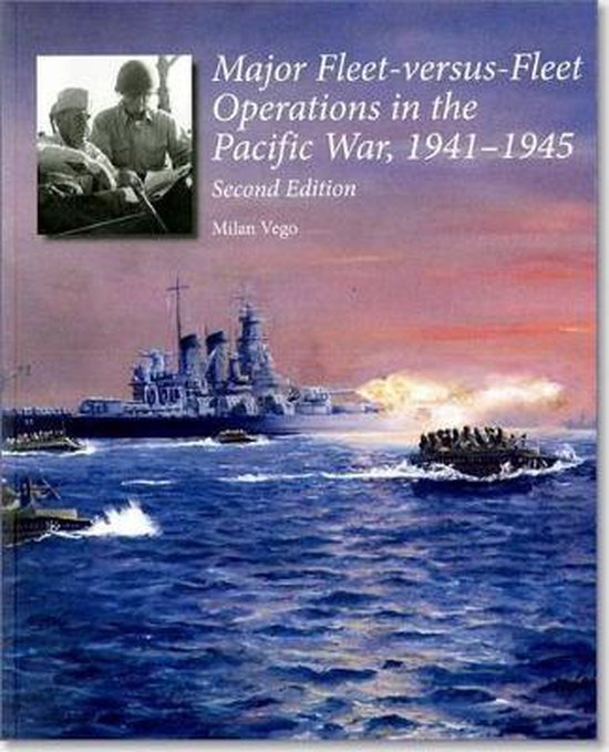 Major Fleet-versus-fleet Operations in the Pacific War, 1941-1945