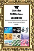 Lhasalier 20 Milestone Challenges Lhasalier Memorable Moments.Includes Milestones for Memories, Gifts, Socialization & Training Volume 1