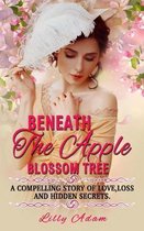 Beneath The Apple Blossom Tree
