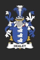 Healey: Healey Coat of Arms and Family Crest Notebook Journal (6 x 9 - 100 pages)