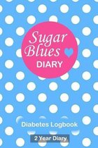 Sugar Blues: Professional Glucose Monitoring Logbook - Record Blood Sugar Levels (Before & After) - 2 Year Diary