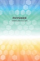 Physiker Terminplaner 2019 2020: Mein Planer von Juli bis Dezember 2020 in A5 Softcover - Perfekt f�r Schule, Studium oder Arbeit - Timer, To Do, Stud