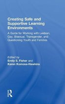 Creating Safe and Supportive Learning Environments