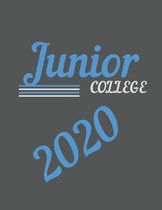 Junior College 2020: Student Class Notebook or Journal Size of (8.5 x 11 ), Student Graduation Gifts, Student Class Gifts, Student Gift ide