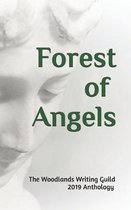 Forest of Angels: The Woodlands Writing Guild 2019