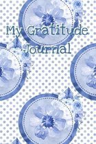 My Gratitude Journal: Woman's reflective weekly notebook to diary by hand, gratefulness and appreciation, recording gracious respect and app