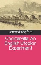 Charterville: An English Utopian Experiment