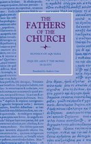 Fathers of the Church Series- Inquiry About the Monks in Egypt