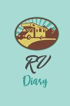 RV Diary: Motorhome Journey Memory Book and Trip Planner