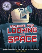 Science for Looking Into Space Space Science STEM in Space